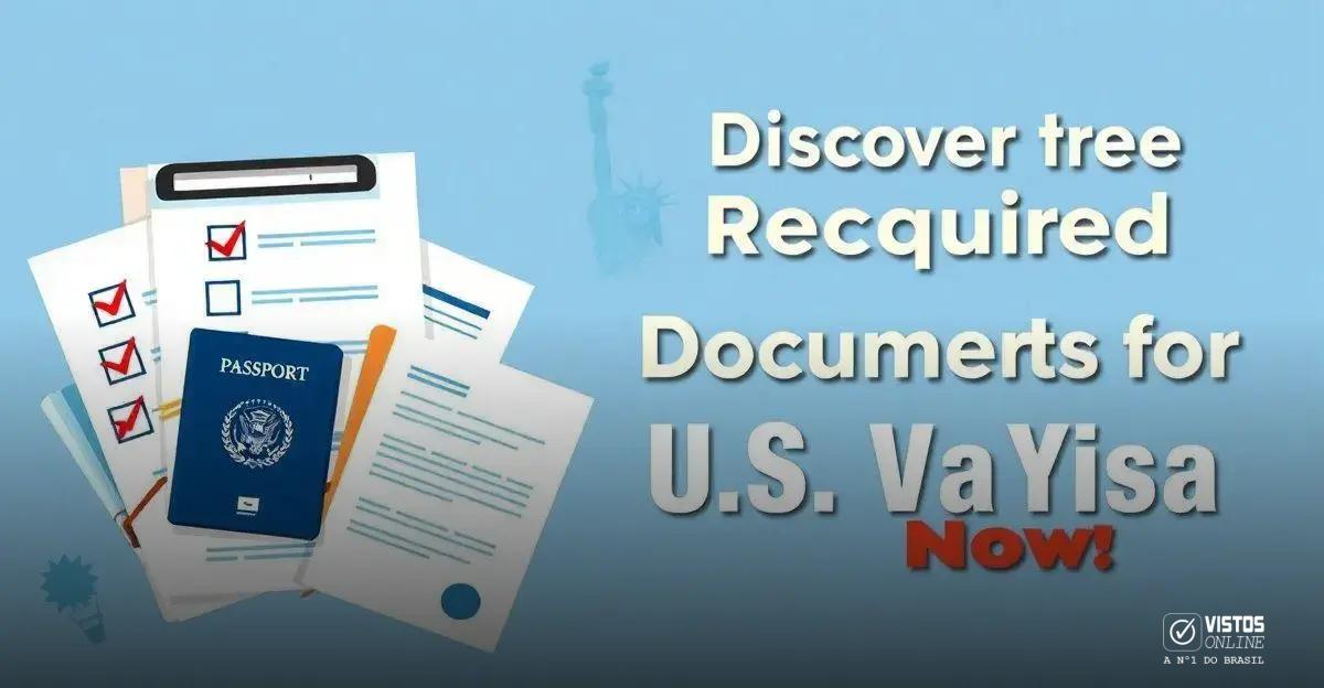 Conhecendo os documentos necessários para o visto americano